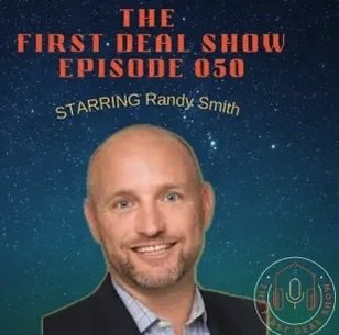 Randy Smith on The First Deal Show