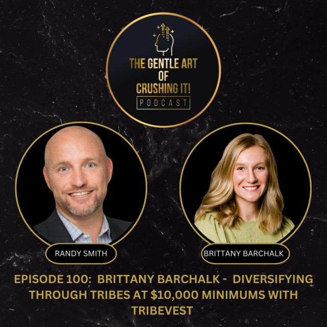 Brittany Barchalk –  Diversifying Through Tribes at $10,000 Minimums with Tribevest