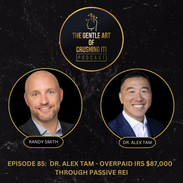 Dr. Alex Tam – Overpaid IRS $87,000  Through Passive REI