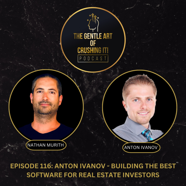 EP 116: Anton Ivanov – Building the Best Software for Real Estate Investors