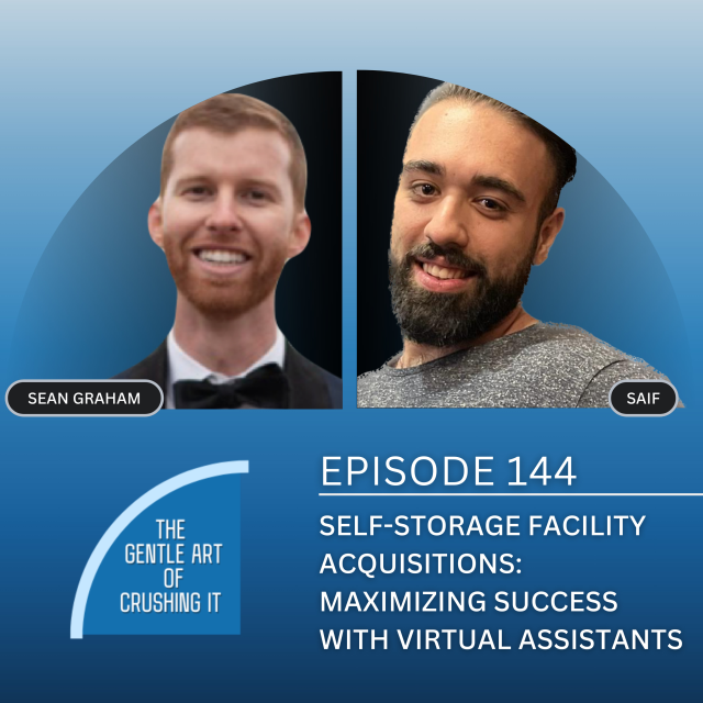 EP 144: Self-Storage Facility Acquisitions: Maximizing Success with Virtual Assistants