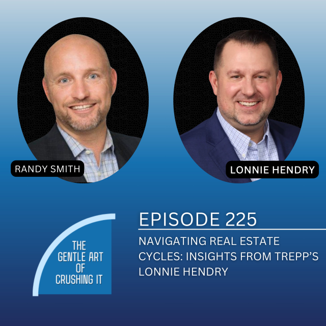 EP 225: Navigating Real Estate Cycles: Insights from TREPP’s Lonnie Hendry