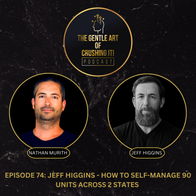 Jeff Higgins – How to Self-Manage 90 Units Across 2 States