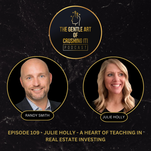 Julie Holly – A Heart of Teaching in Real Estate Investing