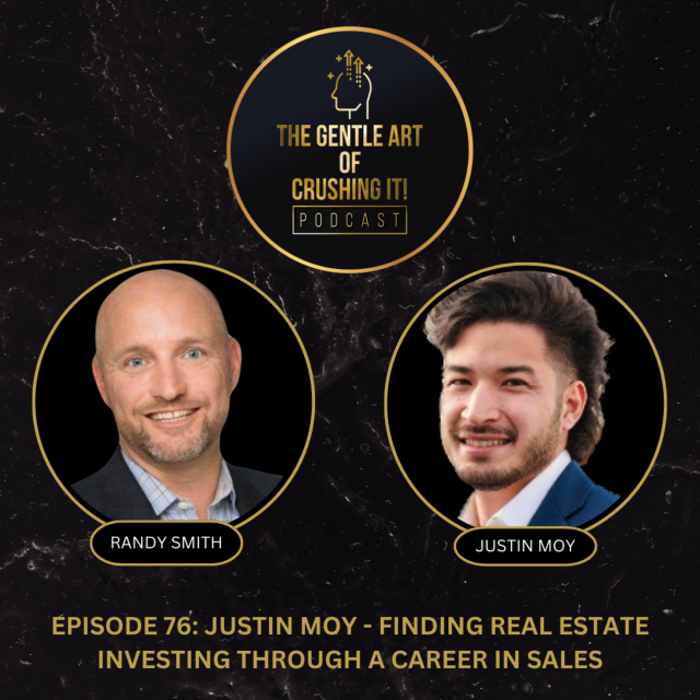 Justin Moy – Finding real estate investing through a career in sales