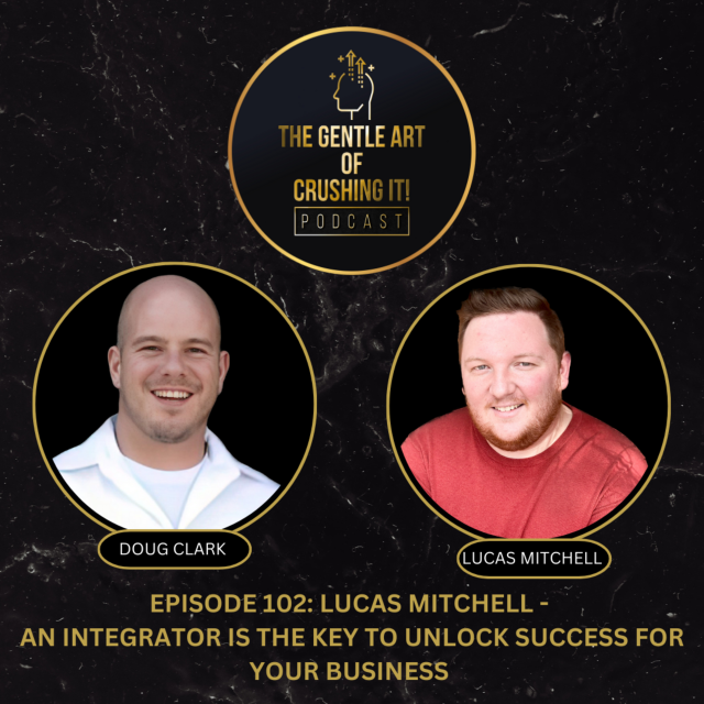 Lucas Mitchell – An Integrator Is The Key To Unlock Success For Your Business