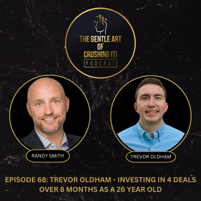 Trevor Oldham – Investing in 4 deals over 8 months as a 26 year old